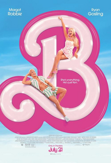 In the sky, a large styled pink "B" with Margot Robbie as Barbie sitting holding out her right arm and Ryan Gosling as Ken lying down in an angle with his head resting on his right clenched hand. A tagline reads: "She's everything. He's just Ken."