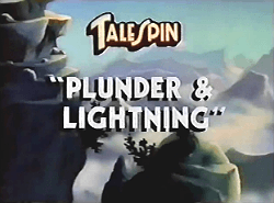 TaleSpin Plunder & Lightning.png