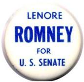 campaign button advocating Lenore Romney for U. S. Senate