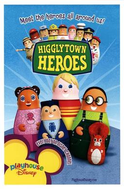 Higglytown Heroes Poster.jpg