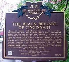 Black Brigade of Cincinnati Black Brigade of Cincinnati Historical Marker
