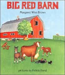 Big Red Barn, illustrated by Felicia Bond, children's book illustrator