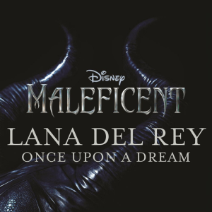 Lana Del Rey - Once Upon a Dream (Single Cover).png