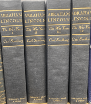 Sandburgs four volume work on Abrham Lincoln