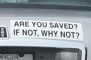 Are you saved - bumper sticker
