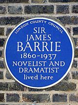 SIR JAMES BARRIE 1860-1937 NOVELIST AND DRAMATIST lived here