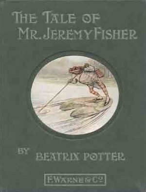 The Tale of Mr Jeremy Fisher first edition cover.jpg