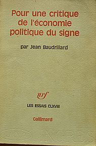 Jean Baudrillard, Pour une critique de l'economie maitrier