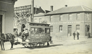 Horse tram on Hardy St from Trafalgar St via Rutherford St, Haven Rd to Tasman Hotel at port. Operated until 1901 as last remnant of the old Dun Mountain railway