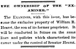 Announcement that W.R. Hearst has become owner of San Francisco Examiner, 1887