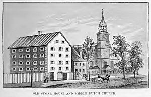 Old Sugar House and Middle Dutch Church