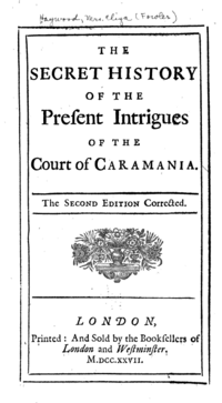 The Secret History of the Present Intrigues of the Court of Caramania (1727)