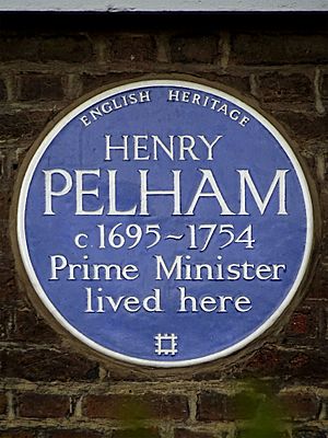 Henry Pelham (c.1695-1754) Prime Minister lived here - Blue Plaque