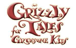 Grizzly Tales for Gruesome Kids logo.png