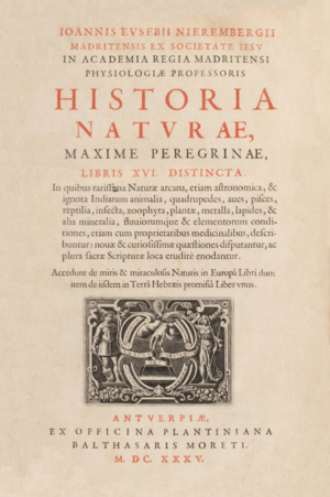 Juan Eusebio Nieremberg (1635) Historia naturae (libris XVI)