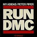 Run–D.M.C. - My Adidas-Peter Piper