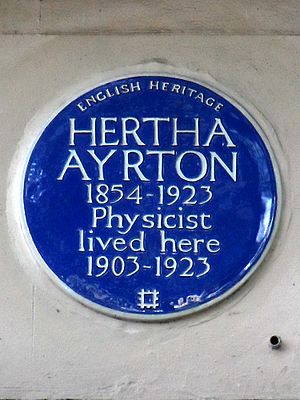 HERTHA AYRTON 1854-1923 Physicist lived here 1903-1923