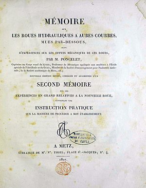 Poncelet, Jean-Victor – Mémoire sur les roues hydrauliques a aubes courbes, mues par-dessous, 1827 – BEIC 12181474