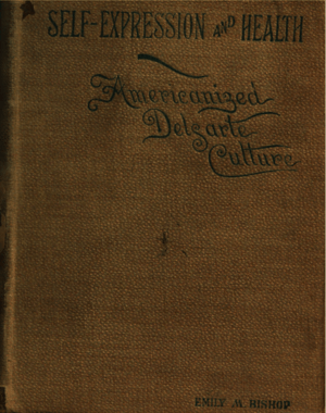 Self-expression and Health; Americanized Delsarte Culture (1895)